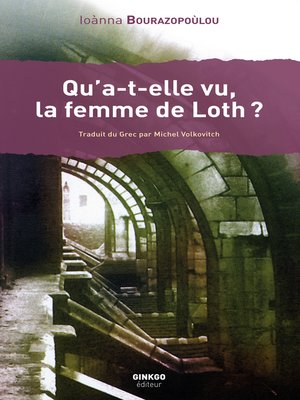cover image of Qu'a-t-elle vu, la femme de Loth ?